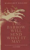 Cover of The Barrow Will Send What It May