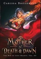 Cover of Mother of Death and Dawn