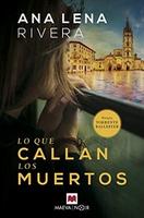 Cover of Lo Que Callan Los Muertos
