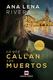 Cover of Lo Que Callan Los Muertos