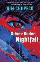 Cover of Silver Under Nightfall