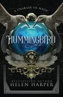 Cover of Hummingbird (A Charade of Magic #1)