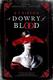 Cover of A Dowry of Blood
