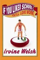 Cover of If You Liked School, You'll Love Work