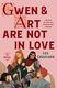 Cover of Gwen and Art Are Not in Love