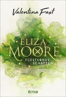 Cover of Flüsternde Schatten (Eliza Moore #1)