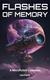 Cover of Flashes Of Memory