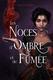 Cover of Les Noces d'Ombre et de Fumée