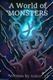 Cover of A World of Monsters