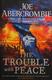 Cover of The Trouble with Peace