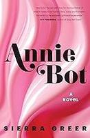 Cover of Annie Bot