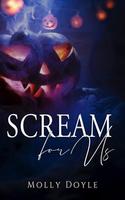 Cover of Scream for Us