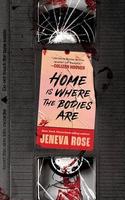 Cover of Home Is Where the Bodies Are