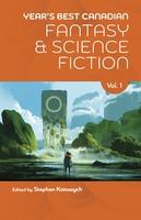 Cover of Year's Best Canadian Fantasy and Science Fiction