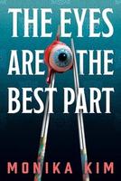 Cover of The Eyes Are the Best Part