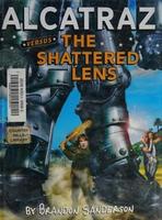 Cover of Alcatraz versus the Shattered Lens