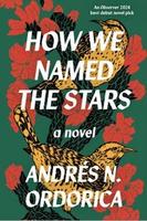 Cover of How We Named the Stars