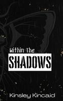 Cover of Within the Shadows