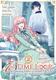 Cover of ループ7回目の悪役令嬢は、元敵国で自由気ままな花嫁生活を満喫する 2 (manga)