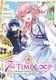 Cover of ループ7回目の悪役令嬢は、元敵国で自由気ままな花嫁生活を満喫する 4 (manga)