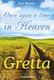 Cover of Once upon a time in Heaven. Gretta
