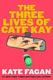 Cover of The Three Lives of Cate Kay