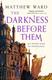 Cover of The Darkness Before Them