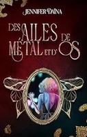 Cover of Des ailes de métal et d'os