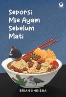 Cover of Seporsi mie ayam sebelum mati