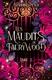 Cover of Les Maudits de Faerywood, livre 2