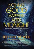 Cover of Nothing Good Happens After Midnight