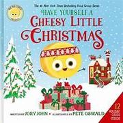 Cover of Have Yourself a Cheesy Little Christmas