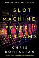 Cover of Slot Machine Fever Dreams