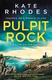 Cover of Pulpit Rock