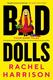 Cover of Bad Dolls