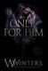 Cover of Only for Him