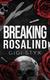 Cover of Breaking Rosalind
