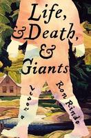 Cover of Life, and Death, and Giants