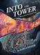 Cover of Into the Tower