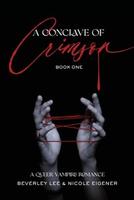Cover of A Conclave of Crimson Book One