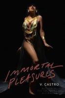 Cover of Immortal Pleasures