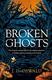 Cover of Broken Ghosts