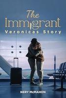 Cover of The Immigrant Veronicas Story