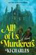 Cover of All of Us Murderers
