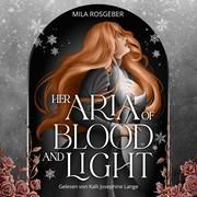 Cover of Her Aria of Blood and Light