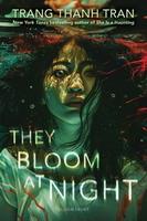 Cover of They Bloom at Night