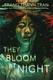 Cover of They Bloom at Night