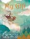 Cover of My Gift