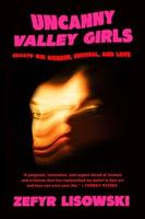 Cover of Uncanny Valley Girls