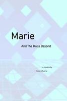 Cover of Marie And The Halls Beyond